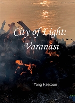 The City of Light; Varanasi