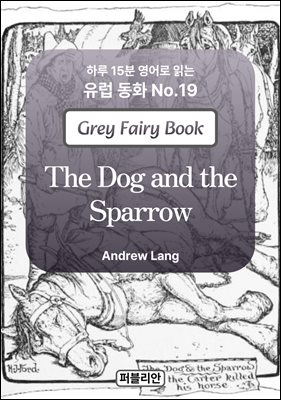 The Dog and the Sparrow