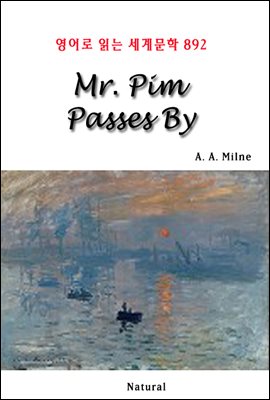 Mr. Pim Passes By -  д 蹮 892