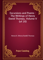 Excursions and Poems - The Writings of Henry David Thoreau, Volume V (of 20)