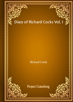 Diary of Richard Cocks Vol. I
